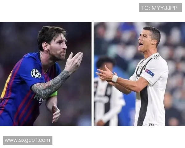 足球传奇双雄：梅西与C罗的辉煌足迹与伟大对决